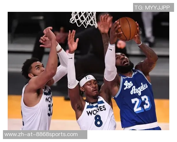 湖人队与森林狼激战正酣2020年12月28日精彩回顾与赛后分析